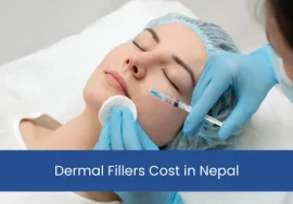 Dermal Fillers Cost in Nepal