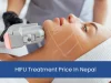 doctor performing hifu treatment with affordable HIFU Treatment Price In Nepal