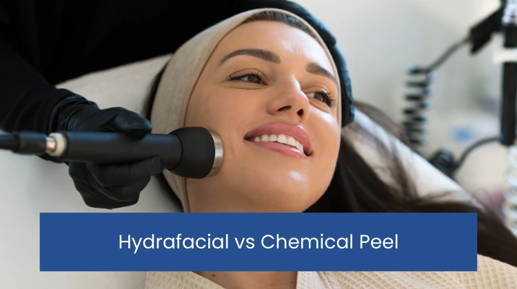 Hydrafacial vs Chemical Peel